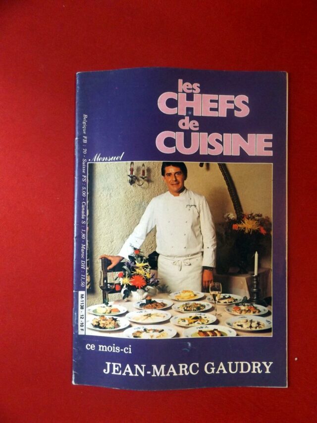 GAUDRY,  Jean-Marc  -  DIDTSCH, Myriam. : « REVUE : Les chefs de cuisine. Jean-Marc Gaudry. »