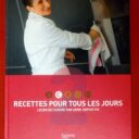 PIC, Anne-Sophie : « Recettes pour tous les jours. Leçon de cuisine. »