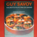 SAVOY, Guy : « Vos petits plats par un grand. »