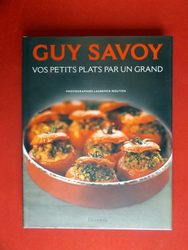 SAVOY, Guy : « Vos petits plats par un grand. »