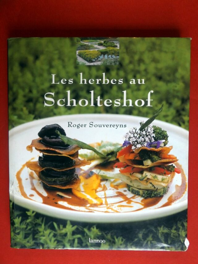 SOUVEREYNS, Roger  -  STEEGMANS, André. : « Les herbes au Scholteshof. »    