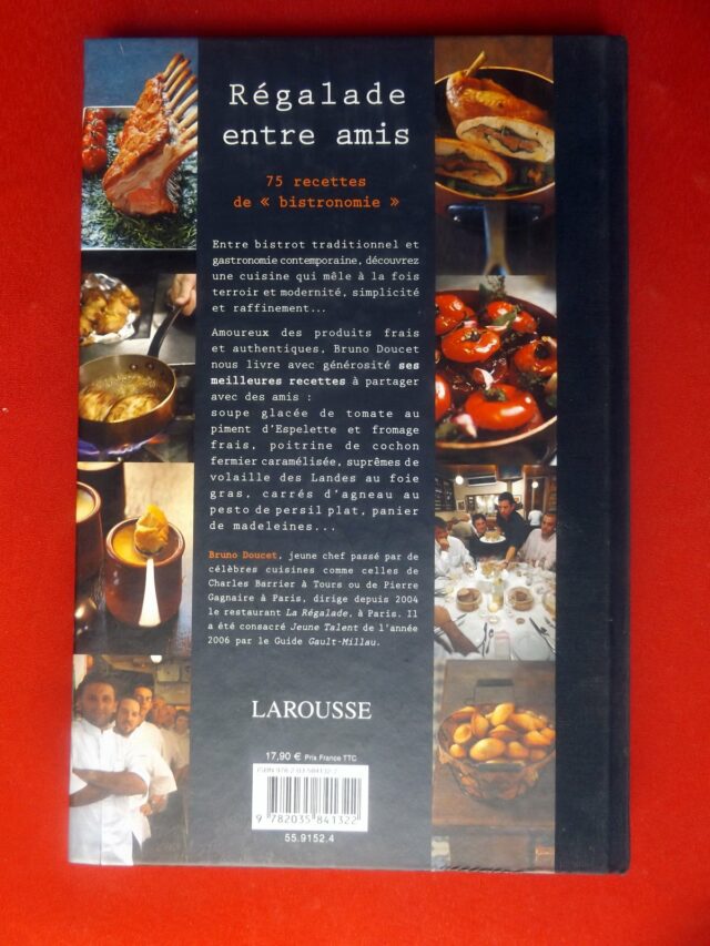 DOUCET, Bruno  -  JAPY, David. : « Régalada entre amis. Pour une cuisine de bistrot savoureuse et de saison mais à la maison. » – Image 2