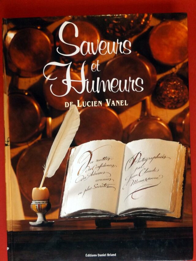 VANEL, Lucien : « Saveurs et Humeurs. »
