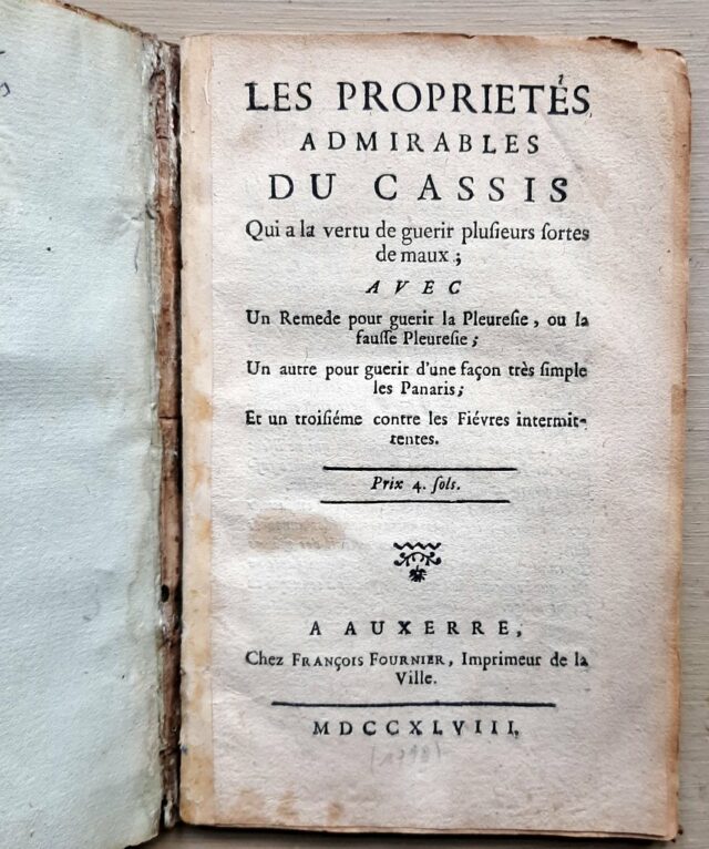 ANONYME -  peut-être [BAILLY de MONTARAN, Abbé] ? : « Les propriétés admirables du cassis, qui a la vertu de guerir pufieurs fortes de maux; ... – Image 2