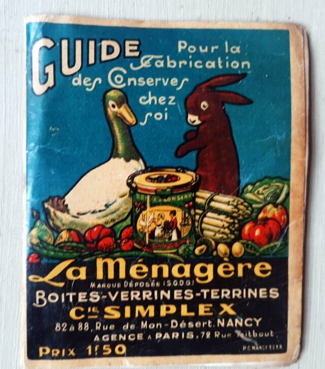 COLLECTIF - JACQUEMAIN, R. : « Guide pour la fabrication des conserves chez soi. La Ménagère ».  