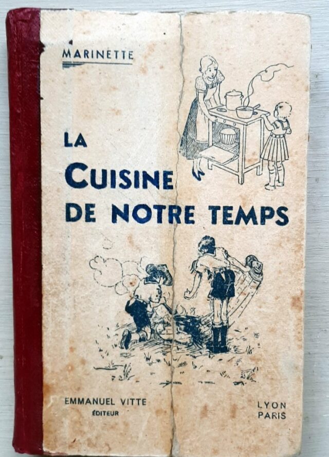 MARINETTE : « La cuisine de notre temps. »