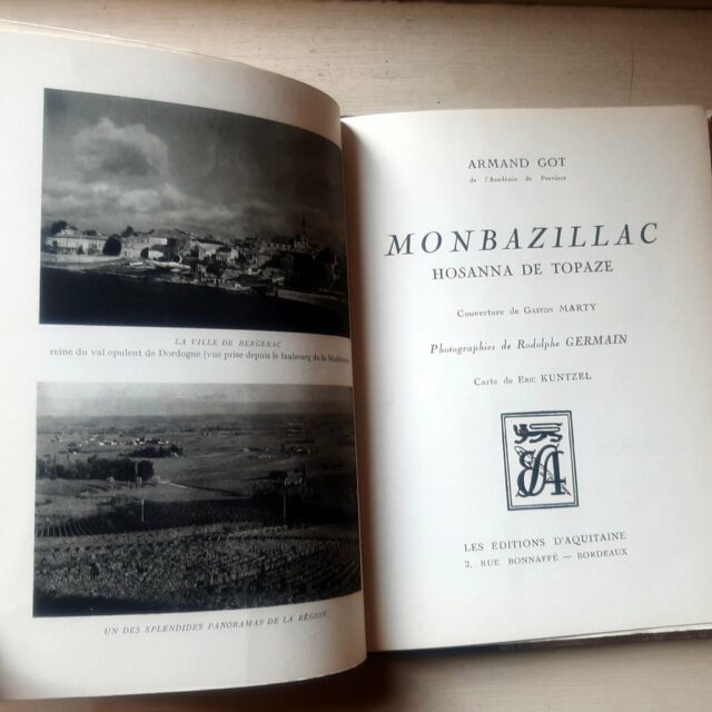 GOT, Armand - MARTY, Gaston - GERMAIN, Rodolphe - KUNTZEL : "Monbazillac, hosanna de topaze."   – Image 2