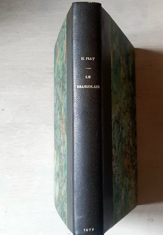 PIAT, Hubert  : "Le beaujolais "
