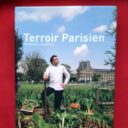 ALLENO, Yannick - MALLET, Jean-François :"Terroir parisien. Complet des 2 volumes et du journal "la feuille du chou".