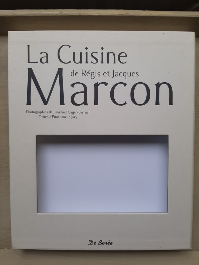 MARCON, Régis et Jacques - JARY, Emmanuelle : La cuisine de Régis et Jacques Marcon – Image 2