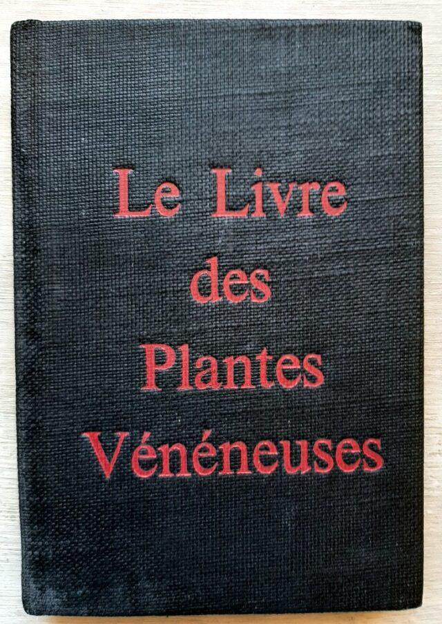 KINGSBURY, John M. : 'Le livre des plantes vénéneuses."