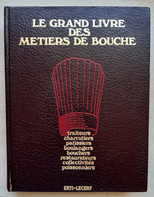 FRENTZ, J.-C. (sous la direction de). : "Le grand livre des métiers de bouche."  