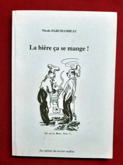 DARCHAMBEAU, Nicole – “La bière ça se mange !