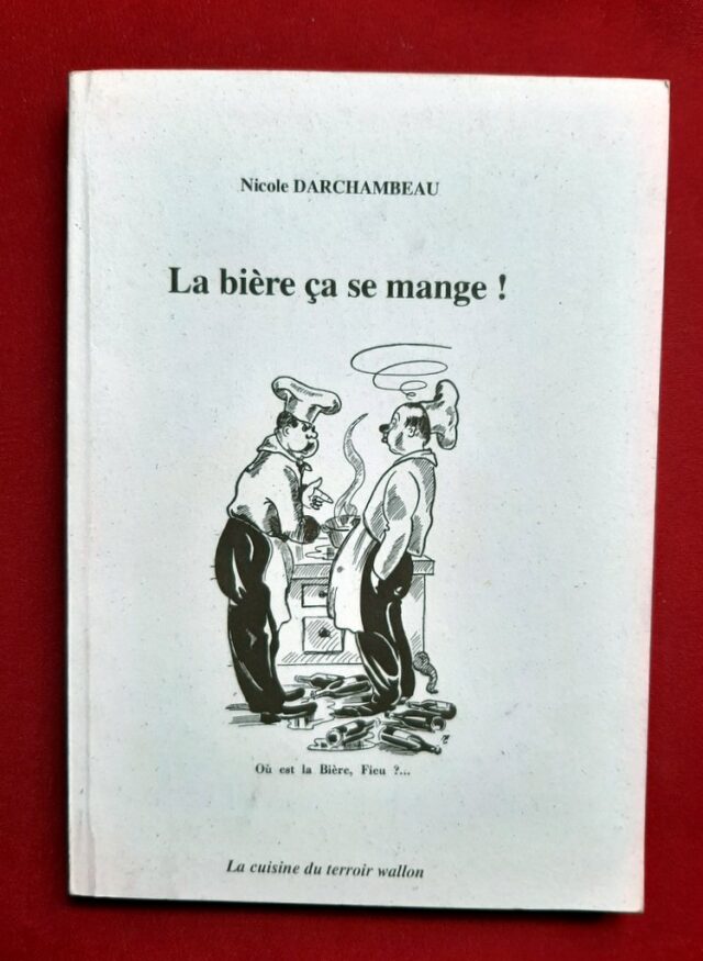 DARCHAMBEAU, Nicole – “La bière ça se mange !