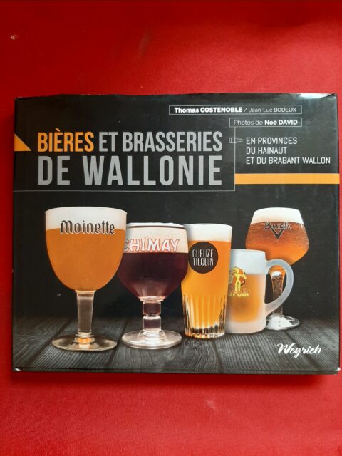 75607 BODEUX, Jean-Luc - COSTENOBLE, Thomas – “Bières et brasseries de Wallonie en provinces du Hainaut et du Brabant wallon”