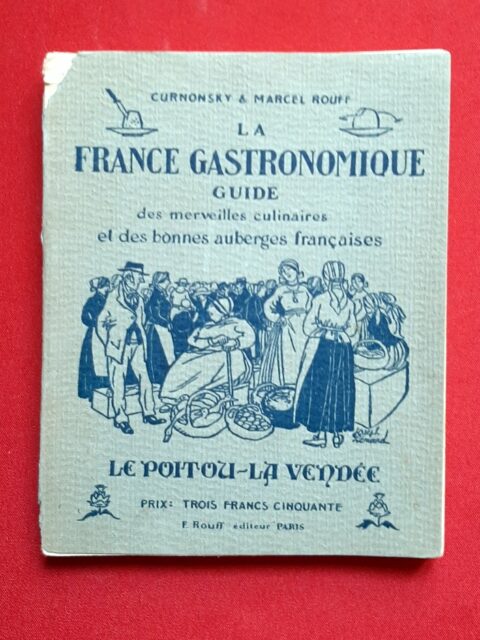 75642 CURNONSKY - ROUFF, Marcel – “La France gastronomique. Guide des merveilles culinaire et des bonnes auberges françaises. Le Poitou - La Vendée” Paris, éd. F. Rouff, 1924, EDITION ORIGINALE, in-16, cartonnage souple, couv. ill. en noir éd., 110 pp., nb. dessins en noir in-texte, table des localités, Un Grand Classique de littérature culinaire: le voyage en France par deux "gourmets", Curnonsky et Marcel Rouff. Cette collection comprend 17 "voyages". Nous présentons celui du Poitou et de La Vendée. Pas courant Très bon état du papier; malheureusement la couverture est défraîchie et présente quelques manques de papier surtout au dos 50 € gastronomie cuisine poitou vendée Description SEO : La France gastronomique. Guide des merveilles culinaire et des bonnes auberges françaises. Le Poitou - La Vendée de CURNONSKY - ROUFF. édition originale