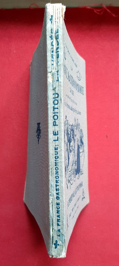 CURNONSKY - ROUFF, Marcel – “La France gastronomique. Guide des merveilles culinaire et des bonnes auberges françaises. Le Poitou - La Vendée” – Image 2