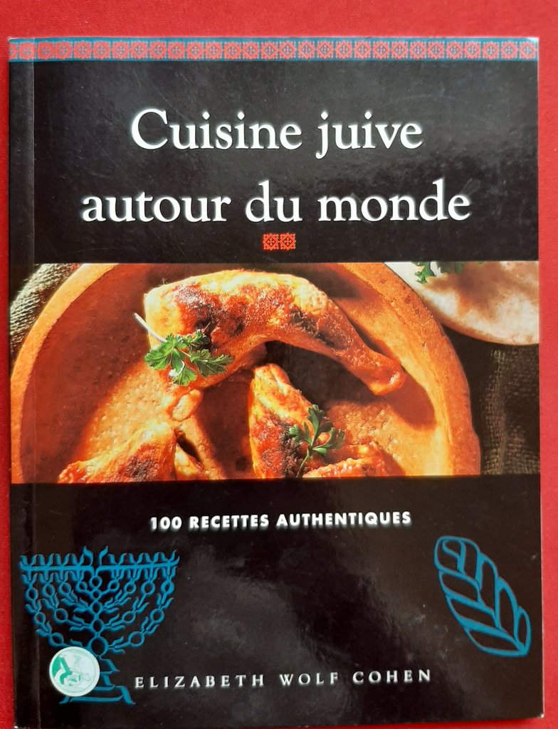 WOLF COHEN, Elizabeth – “Cuisine juive autour du monde”