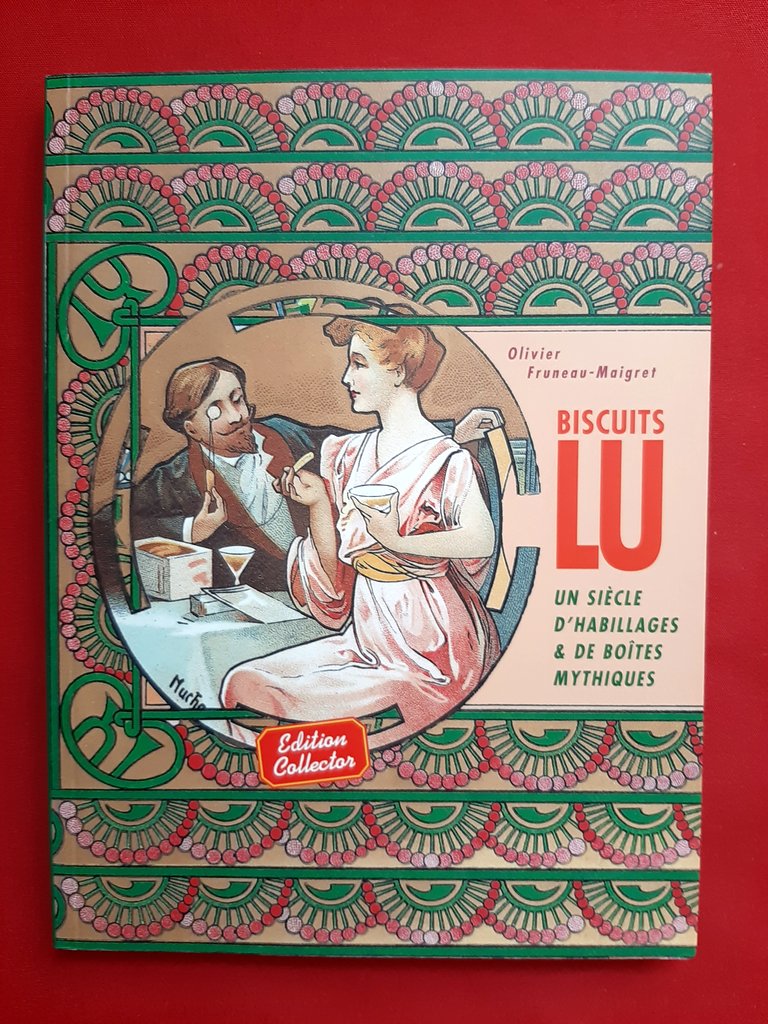 FRUNEAU-MAIGRET, Olivier – “Biscuits Lu. Un siècle d'habillages et de boîtes mythiques”