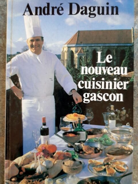 DAGUIN, André – “Le Nouveau Cuisinier gascon”