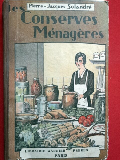 SOLANDRE, Pierre-Jacques – “Les conserves ménagères.”