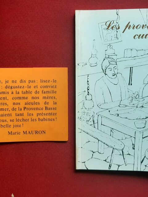 BRUNET, Annie - FIORO, Serge - PEIPIN, Germaine - CARBONEL, Marcel – “Les provençales cuisinent”