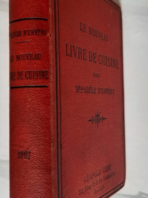 ENNERY, Adèle d', Melle – “Le nouveau livre de cuisine.”