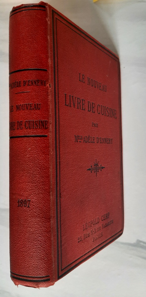 ENNERY, Adèle d', Melle – “Le nouveau livre de cuisine.”