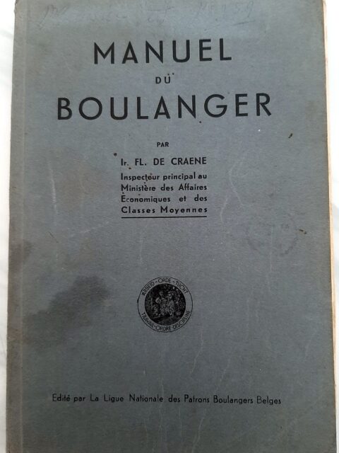 DE CRAENE, Fl. – “Manuel du boulanger.”