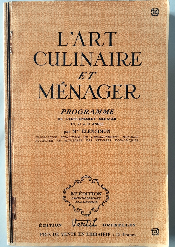 ELEN-SIMON, A. – “L'art culinaire et ménager. Programme de l'Enseignement Ménager de 1er, 2e et 3e année.”