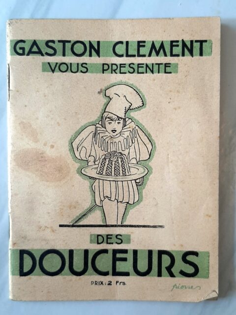 “CLEMENT, Gaston” : "Gaston Clément vous présente des douceurs"