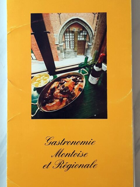 NEVE, Jacqueline :  "Gastronomie montoise et régionale".