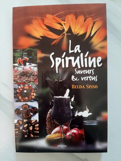 SISSO, Belda – “La spiruline. Saveurs et vertus”