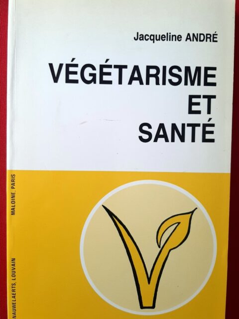 ANDRE, Jacqueline – “Végétarisme et santé”