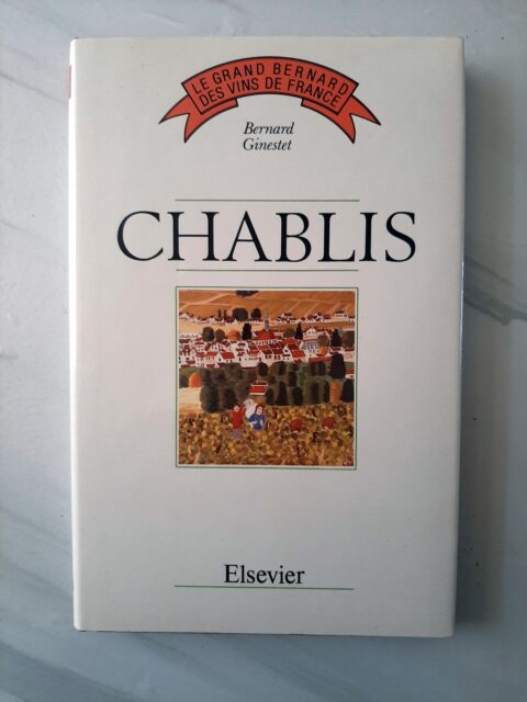 GINESTET, Bernard – “Chablis.”