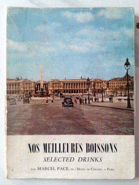 PACE, Marcel. : Nos meilleures boissons. Selected Drinks.