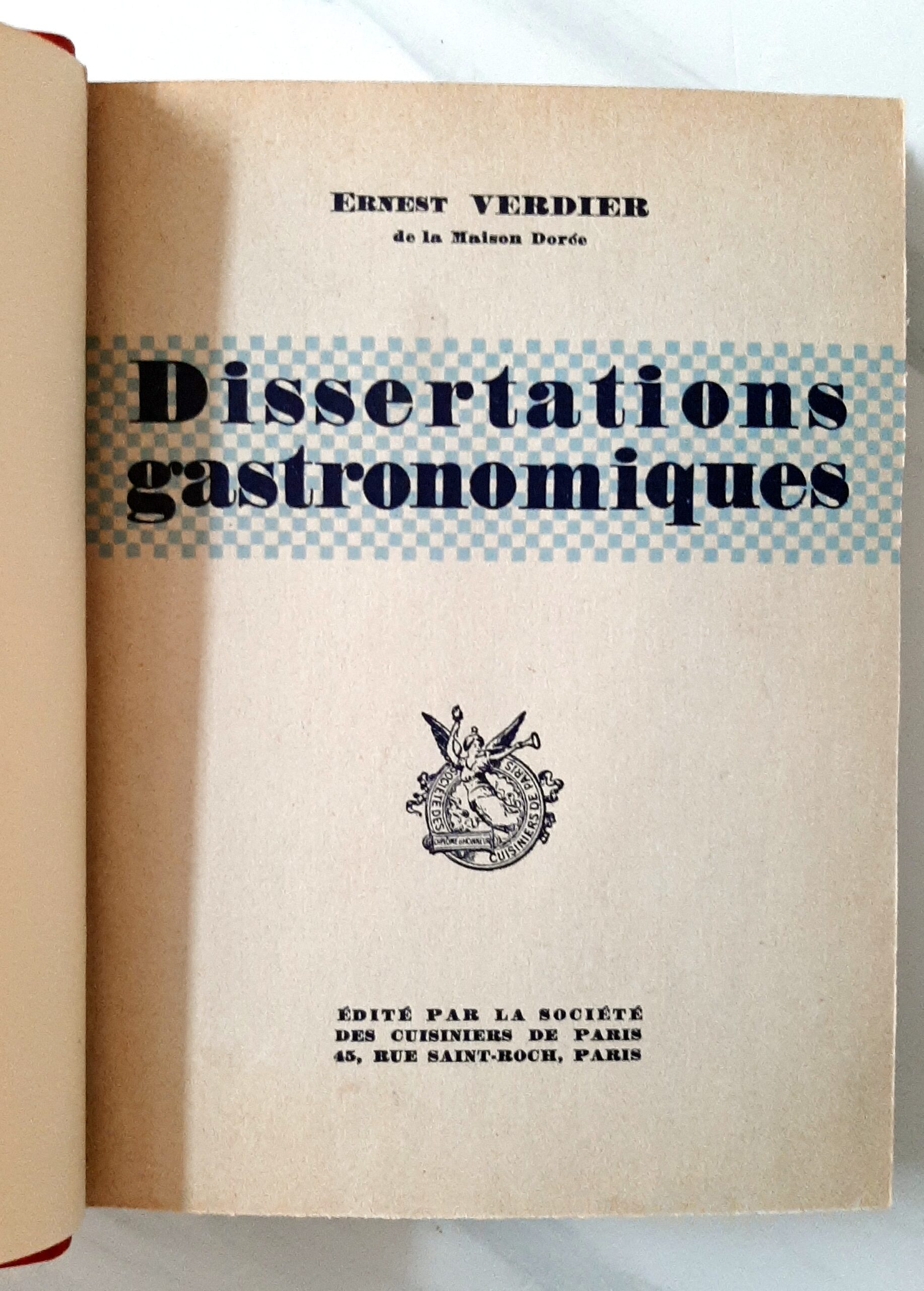VERDIER, Ernest – “Dissertations gastronomiques.suivies de quelques recettes suivi de Monographie abrégée et classification des Grands vins de France.” – Image 2