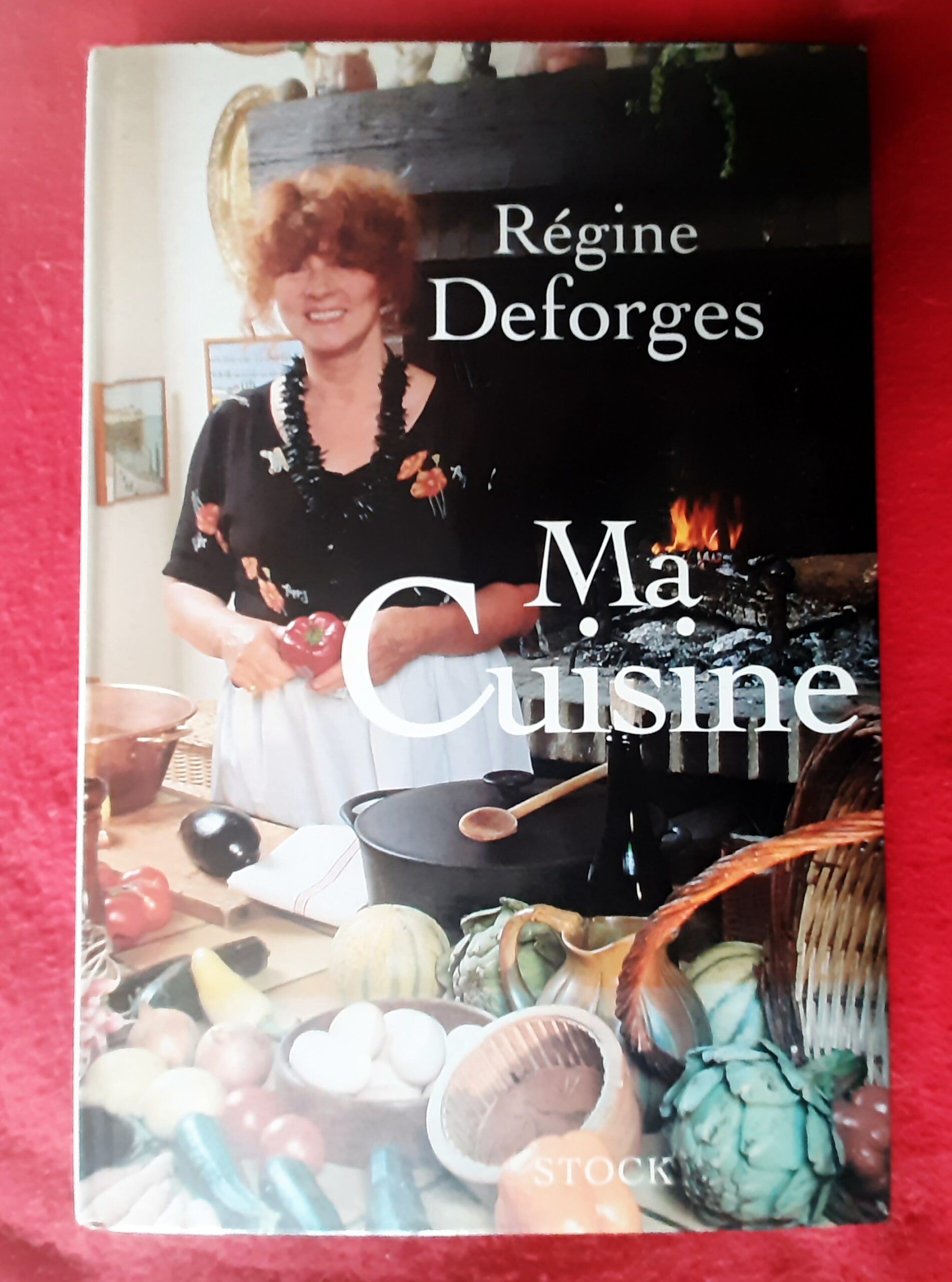 DEFORGES, Régine : « Ma cuisine »